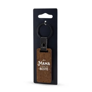 Sleutelhanger - Lekker stoer - Mama is de beste - Hout