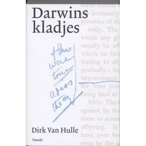 Darwins kladjes - Dirk van Hulle