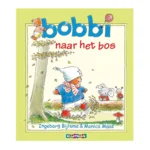 Boek - Bobbi naar het bos
