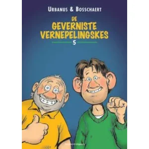 De geverniste vernepelingskes 5 (Urbanus & Bosschaert)