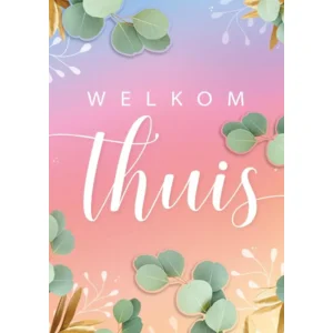 Kaart - Welkom thuis - ME - LGE.2672 - 16x22cm